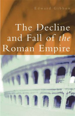 The Decline and Fall of the Roman Empire 0753818817 Book Cover
