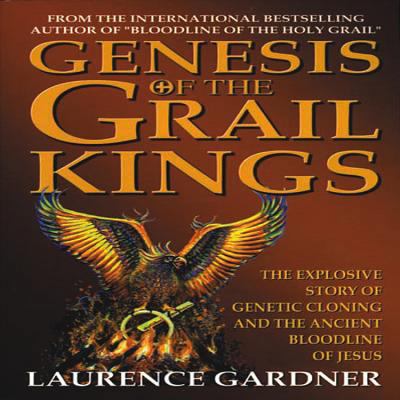 Genesis of the Grail Kings 1931412936 Book Cover