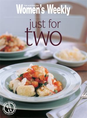 Just for Two ( " Australian Women's Weekly " ) 1863966773 Book Cover