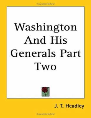 Washington And His Generals Part Two 1419178903 Book Cover