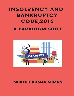 Insolvency and Bankruptcy Code, 2016 B0BTDDZT26 Book Cover