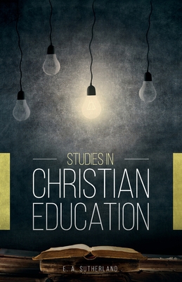 Studies in Christian Education 0997712406 Book Cover