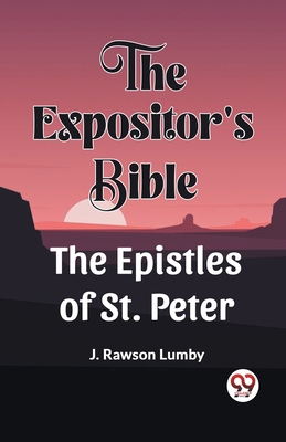 The Expositor'S Bible The Epistles Of St. Peter B0CWSFB23X Book Cover