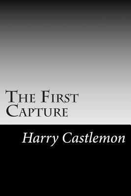 The First Capture 1502945975 Book Cover