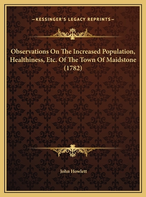 Observations On The Increased Population, Healt... 1169419283 Book Cover