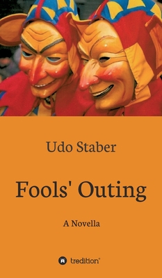 Fools' Outing: A Novella 3749758980 Book Cover