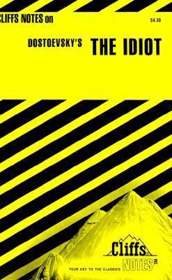 Cliffsnotes on Dostoevsky's the Idiot 0822006278 Book Cover