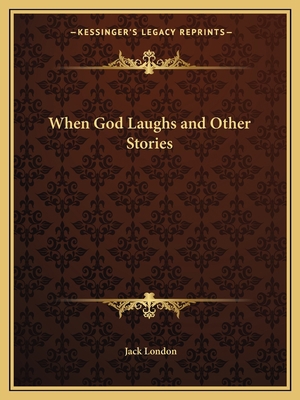 When God Laughs and Other Stories 1162587172 Book Cover