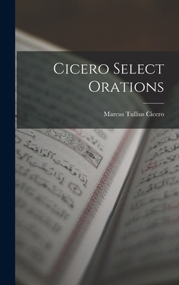 Cicero Select Orations 1017792054 Book Cover