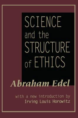 Science and the Structure of Ethics 1138514373 Book Cover