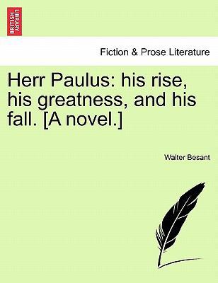 Herr Paulus: His Rise, His Greatness, and His F... 1240891784 Book Cover