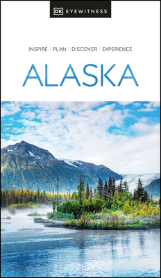DK Eyewitness Alaska 0241411521 Book Cover