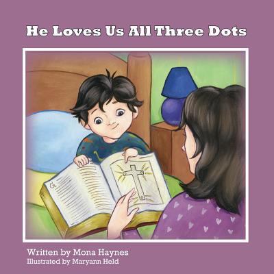 He Loves Us All Three Dots 1935268600 Book Cover