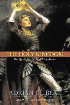 The Holy Kingdom: The Quest for the Real King A... 193122918X Book Cover