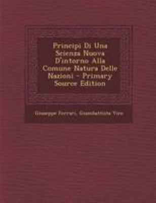 Principi Di Una Scienza Nuova D'intorno Alla Co... [Italian] 1294307517 Book Cover