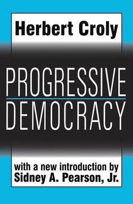 Progressive Democracy 1560009632 Book Cover