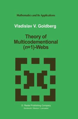 Theory of Multicodimensional (N+1)-Webs 9401078548 Book Cover