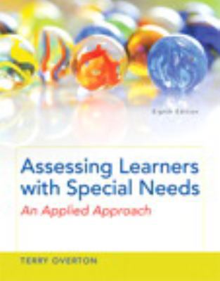 Assessing Learners with Special Needs: An Appli... 0133856410 Book Cover