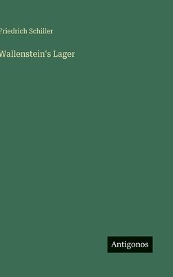 Wallenstein's Lager [German] 3386419305 Book Cover