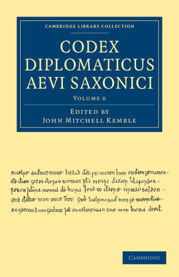 Codex Diplomaticus Aevi Saxonici [Latin] 1108035906 Book Cover