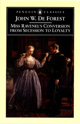 Miss Ravenel's Conversion from Secessions to Lo... 0140437576 Book Cover