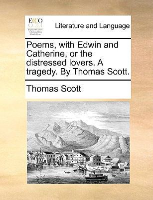 Poems, with Edwin and Catherine, or the Distres... 1140965263 Book Cover