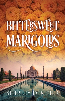 Bittersweet Marigolds 1977268366 Book Cover