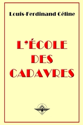L'?cole des cadavres [French] 0464560810 Book Cover