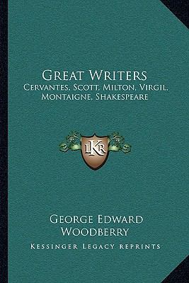 Great Writers: Cervantes, Scott, Milton, Virgil... 1163600490 Book Cover