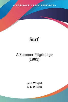 Surf: A Summer Pilgrimage (1881) 1437082688 Book Cover