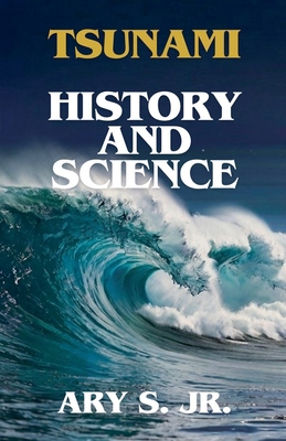 Tsunami History and Science B0D71DJ94J Book Cover