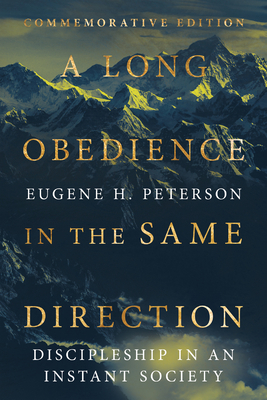 A Long Obedience in the Same Direction: Discipl... 0830846611 Book Cover