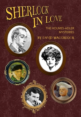 Sherlock in Love: The Holmes-Adler Mysteries 1787057518 Book Cover