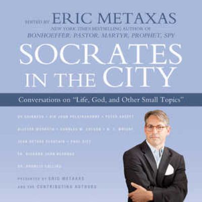 Socrates in the City: Conversations on "Life, G... 1455112194 Book Cover