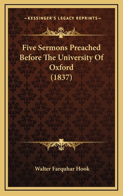 Five Sermons Preached Before the University of ... 1164705377 Book Cover