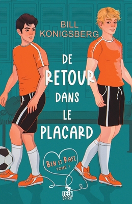 De retour dans le placard: Ben et Rafe, T1 [French] B08H566GVF Book Cover