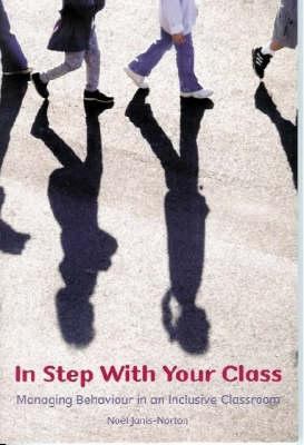 In Step With Your Class : Managing Behaviour in... 1842992171 Book Cover
