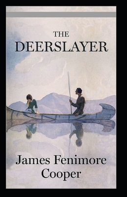 Paperback The Deerslayer Illustrated Book