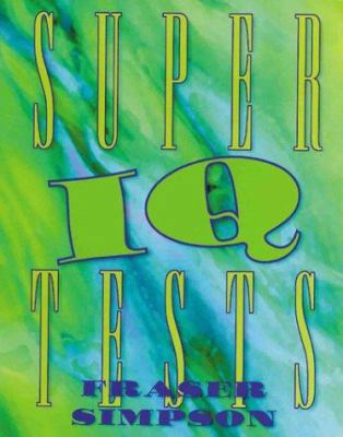 Super IQ Tests 0806912472 Book Cover