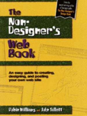 The Non-Designer's Web Book: An Easy Guide to C... 020168859X Book Cover