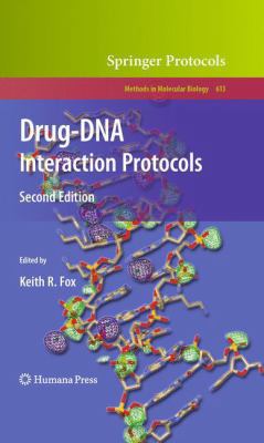 Drug-DNA Interaction Protocols 1617796743 Book Cover