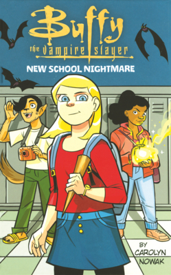 Buffy the Vampire Slayer: New School Nightmare B0GN2KKBNY Book Cover