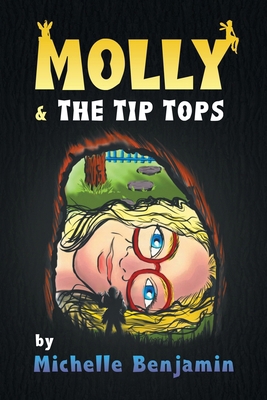 Molly and the Tip Tops 1914195906 Book Cover