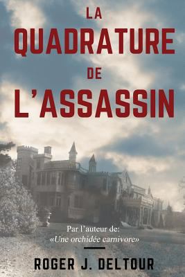 La Quadrature de l'Assassin [French] 1981054626 Book Cover