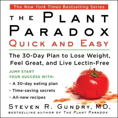 The Plant Paradox Quick and Easy: The 30-Day Pl... 1982626003 Book Cover