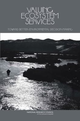 Valuing Ecosystem Services: Toward Better Envir... 030909318X Book Cover