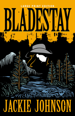 Bladestay [Large Print] 0744306973 Book Cover