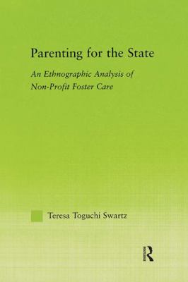 Parenting for the State: An Ethnographic Analys... 0415972612 Book Cover