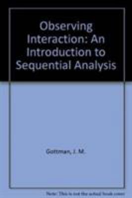 Observing Interaction: An Introduction to Seque... 0521275938 Book Cover
