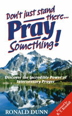 Don't Just Stand There... Pray Something! 0007118791 Book Cover